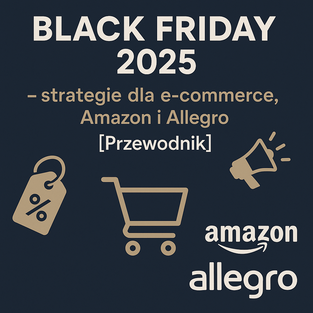 Black Friday 2025 strategie e-commerce Amazon Allegro
